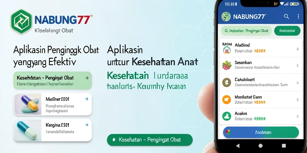 Antarmuka pengguna NABUNG77 yang intuitif untuk pengingat obat.